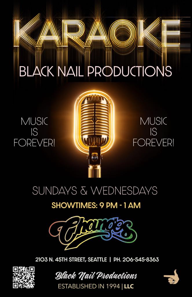 Black Nail Productions Karaoke Show at Changes in Wallingford every Wednesdays and Sundays from 9PM to 1AM.